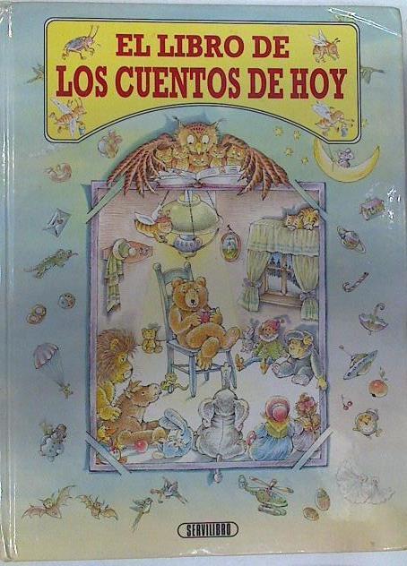 El libro de los cuentos de hoy. Cuentos para escuchar y leer | 130413 | Domingo López Sánchez ( Traductor)