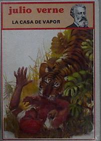 La casa de vapor | 148349 | Verne, Jules