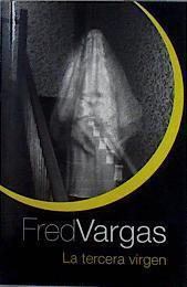 La Tercera Virgen | 144043 | Vargas, Fred