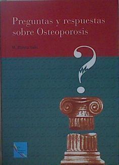 Preguntas y Respuestas sobre la Osteoporosis | 150878 | M Blasco Valle, Grupo de Osteoporosis de Aragón