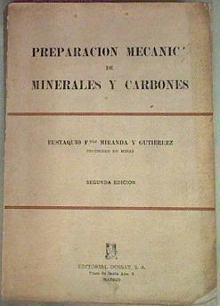 Preparación Mecánica De Minerales Y Carbones Concentración O Enriquecimiento De Miner | 54493 | Miranda Gutierrez Eustaquio