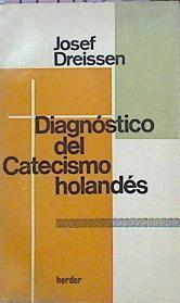 Diagnóstico Del Catecismo Holandés Estructura Y Método De Un Libro Revolucionario | 47116 | Dreissen Josef