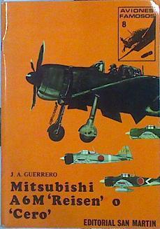 Mitsubishi A6 M ' Reisen' o ' Cero' | 82807 | Guerrero Misa, Juan Antonio