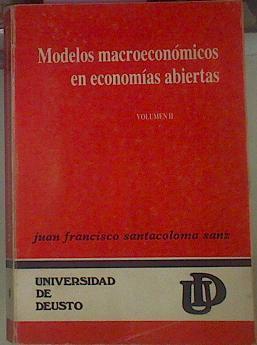 Modelos Macroeconomicos En Economias Abiertas Vol II | 25035 | Santacoloma Juan Fra