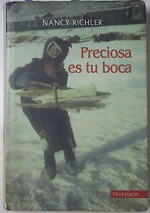 Preciosa es tu boca | 105740 | Richler, Nancy