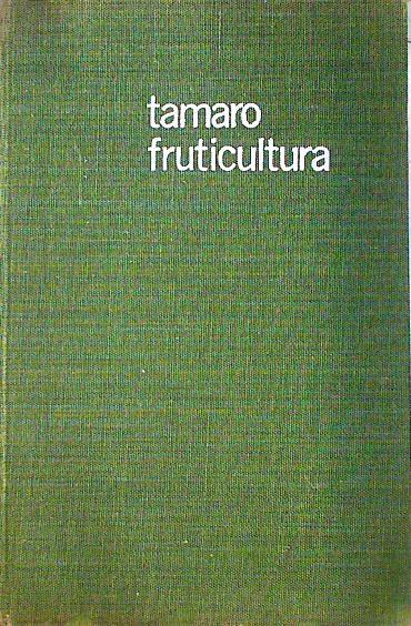 Tratado de fruticultura | 73214 | Tamaro, D