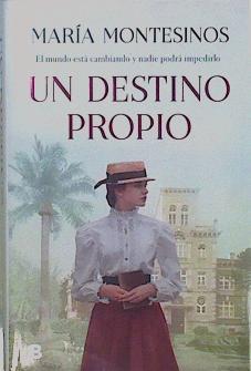 Un destino propio | 149238 | Maria Montesinos