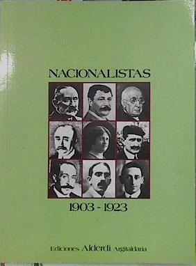 Nacionalistas 1903-1923 | 144847 | Camino, Iñigo