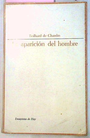 La Aparicion Del Hombre | 25779 | De Chardin, Teilhard