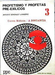 Profetismo y profetas pre-exílicos | 143301 | González Lamadrid, Antonio