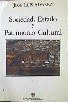 Sociedad, Estado Y Patrimonio Cultural | 46312 | Álvarez José Luis