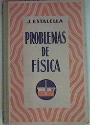 Problemas De Física | 52879 | Estalella, J