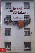 Lasai, ez da ezer gertatzen | 166364 | Malagón Zaldua, Ana