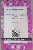 Puebla de las mujeres. El genio alegre | 163755 | Álvarez Quintero, Serafín/Álvarez Quintero, Joaquín