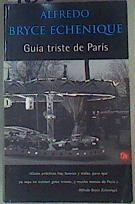 Guía Triste de Paris | 160685 | Bryce Echenique, Alfredo