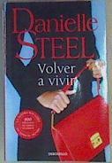 Volver a vivir | 165581 | Steel, Danielle (1947-)