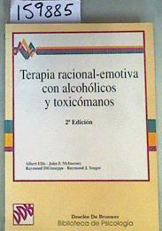 Terapia racional emotiva para alcohólicos y toxicómanos: manual para profesionales de la psicología | 159885 | Ellis, Albert/McInerney, John F