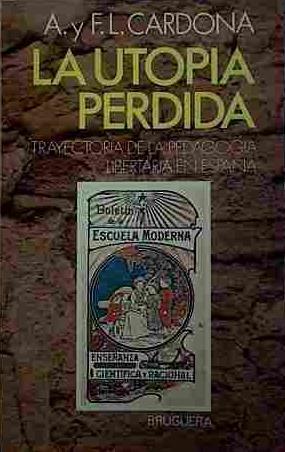 La Utopía Perdida | 40275 | Cardona, A Y F.L.