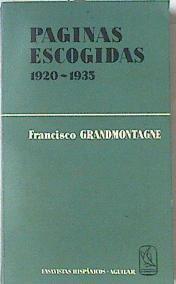 Paginas Escogidas (1920-1935) | 64849 | Grandmontagne, Francisco