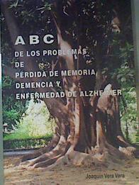 ABC de los problemas de pérdida de memoria, demencia y enfermedad de Alzheimer | 158615 | VERA VERA, Joaquín