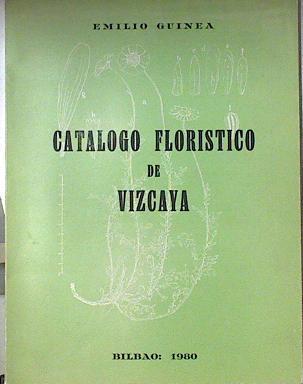 Catálogo florístico de Vizcaya | 123718 | Emilio Guinea