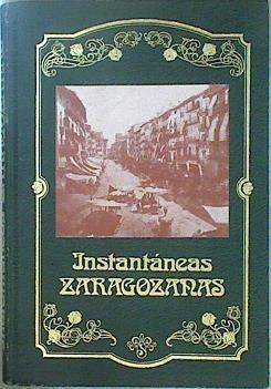 Instantaneas Zaragozanas desde comienzo del siglo | 147757 | Escalante Monterde, Gabriel