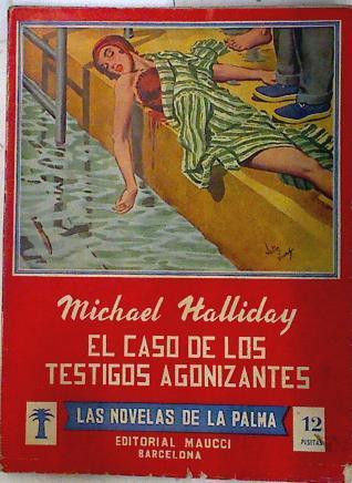 El caso de los testigos agonizantes | 133533 | Holliday, Michael