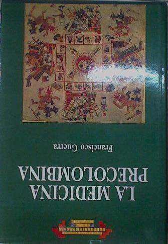 Medicina precolombina | 153960 | Guerra, Francisco(Guerra Pérez)