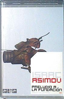 Preludio a la fundación | 138252 | Asimov, Isaac