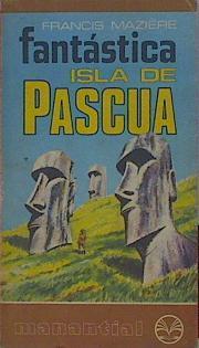 Fantástica isla de Pascua | 153892 | Maziére, Francis