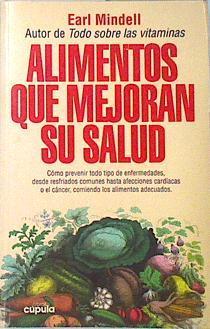 Alimentos que mejoran su salud | 137229 | Mindell, Earl