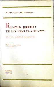 Régimen Jurídico de las ventas a plazos | 143321 | Baldó del Castaño, Vicente