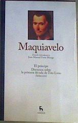 El príncipe. Discursos sobre la primera década de Tito Livio (selección) | 163521 | Maquiavelo