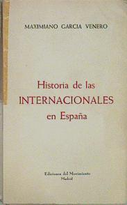 Historia De Las Internacionales En España T I 1868-1914 | 62131 | García Venero Maximiano