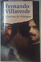 El esclavo de Velázquez | 162537 | Villaverde, Fernando (1952- )