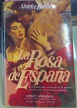 La Rosa De España | 7649 | Busbee Shirlee