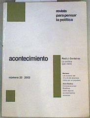 Acontecimiento Revista para pensar la política 23 2002 | 159489 | Cerdeiras, Raúl/Badiou y otros, Alain