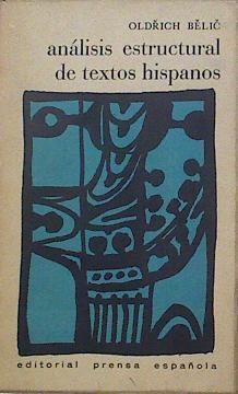 Análisis estructural de textos hispanos | 124946 | Belic, Oldrich