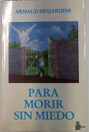 Para morir sin miedo | 129451 | Desjardins, Arnaud