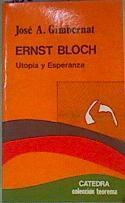 Ernst Bloch: Utopía y Esperanza | 160814 | Gimbernat, José Antonio