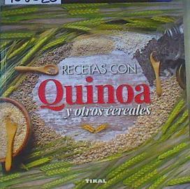 Recetas con quinoa y otros cereales | 168026 | González Hernández, Guadalupe