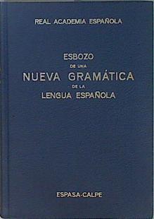 Esbozo de una nueva gramática de la lengua española | 149155 | Real Academia Española