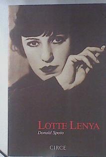 Lotte Lenya. Una vida | 119322 | Spoto, Donald