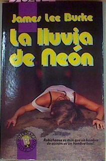 La Lluvia De Neon | 2042 | Burke James Lee