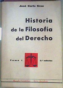 Historia De La Filosofía Del Derecho Tomo I | 50789 | Corts Grau José