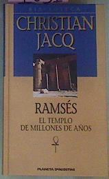 Ramsés el templo de millones de años | 1831 | Christian Jacq