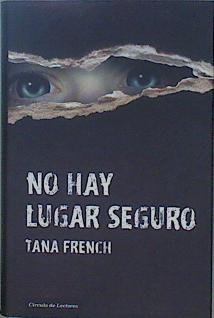 No hay lugar seguro | 151910 | Tana French