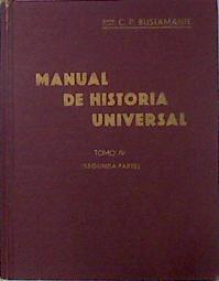 Manual de Historia Universal (Tomo IV La Edad Moderna 2º parte) | 137345 | C. Perez Bustamante