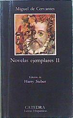 Novelas ejemplares II Licenciado Vidriera La fuerza de la sangre El celoso extremeño | 115232 | Cervantes Saavedra, Miguel de