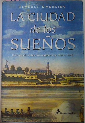 La Ciudad De Los Sueños | 8795 | Swerling Beverly